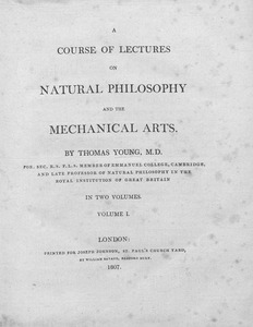 A course of lectures on natural philosophy and the mechanical arts