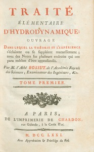 Traité élémentaire d'hydrodynamique : ouvrage dans lequel la théorie et l'expérience s'éclairent ou se supléent mutuellement : avec des notes sur plusieurs endroits qui ont paru mériter d'être approfondis